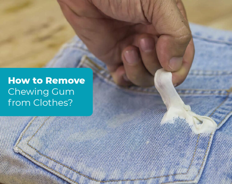 How to Remove Chewing Gum from Clothes? | Hollywood Dry Cleaners