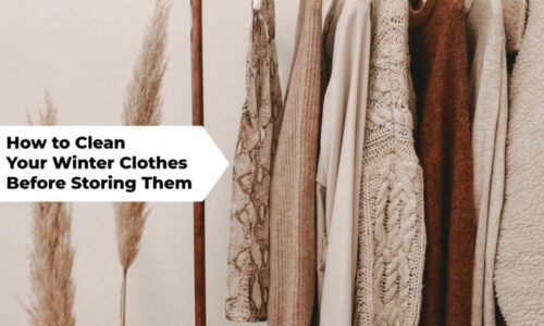 How to Clean Your Winter Clothes Before Storing Them?